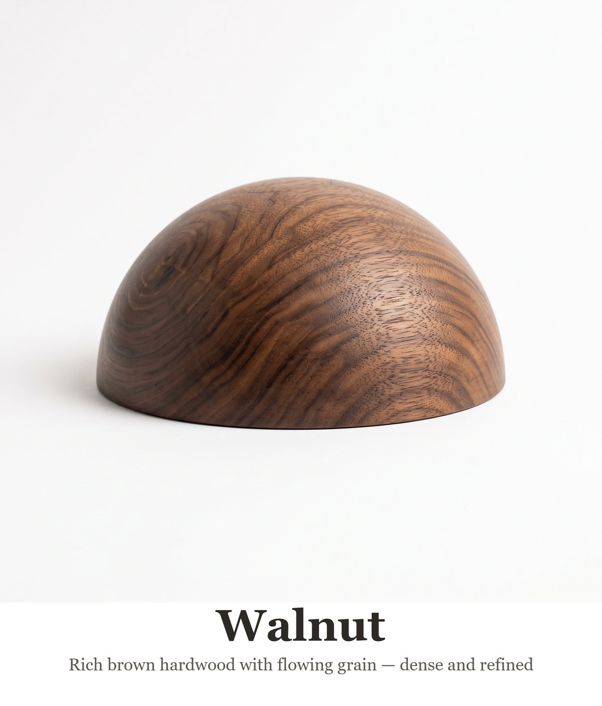 Walnut wood sample — hand-turned hemisphere